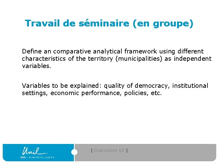 Travail de séminaire (en groupe) Define an comparative analytical framework using different characteristics of