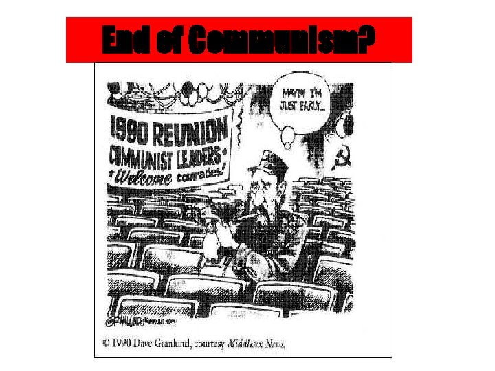 End of Communism? 