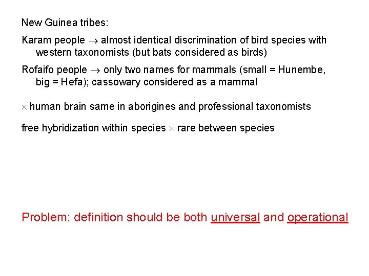 New Guinea tribes: Karam people almost identical discrimination of bird species with western taxonomists