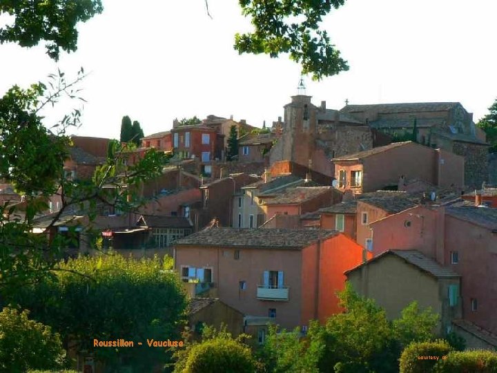 Roussillon - Vaucluse courtesy of 