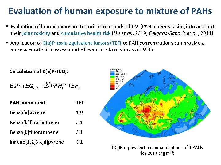 Evaluation of human exposure to mixture of PAHs § Evaluation of human exposure to