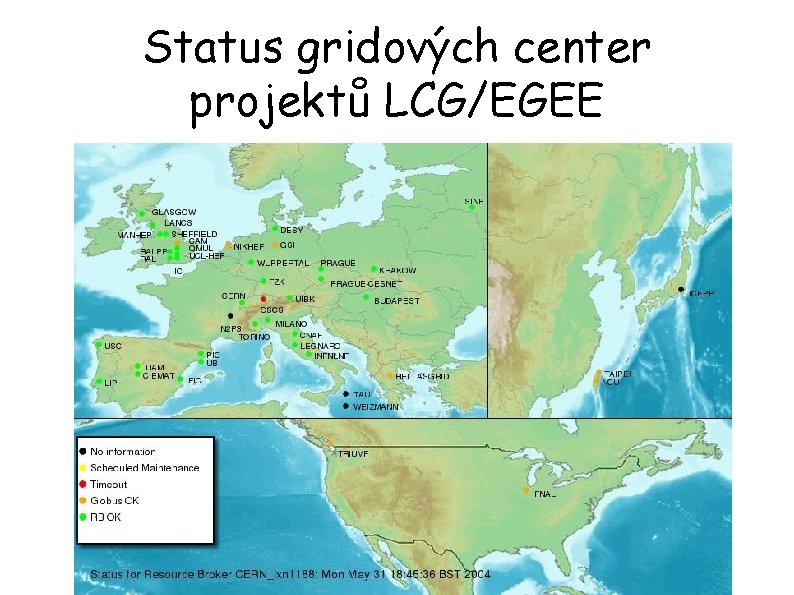 Status gridových center projektů LCG/EGEE 