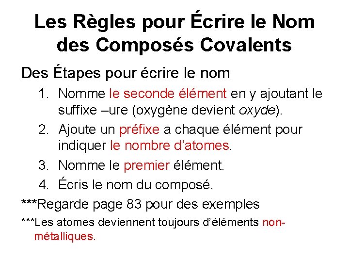 Les Règles pour Écrire le Nom des Composés Covalents Des Étapes pour écrire le