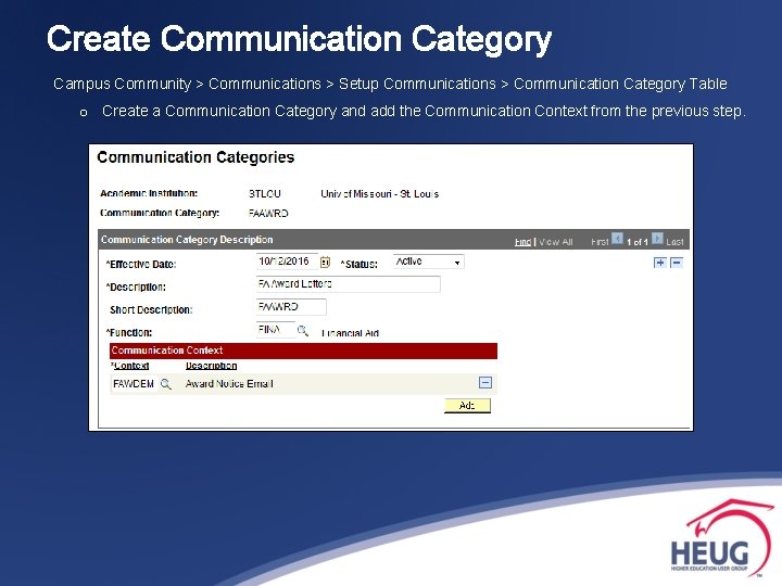 Create Communication Category Campus Community > Communications > Setup Communications > Communication Category Table