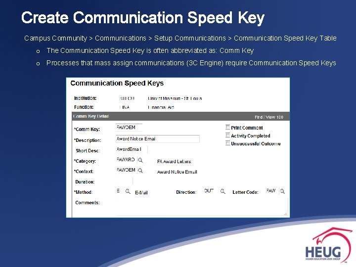 Create Communication Speed Key Campus Community > Communications > Setup Communications > Communication Speed