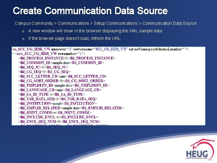 Create Communication Data Source Campus Community > Communications > Setup Communications > Communication Data