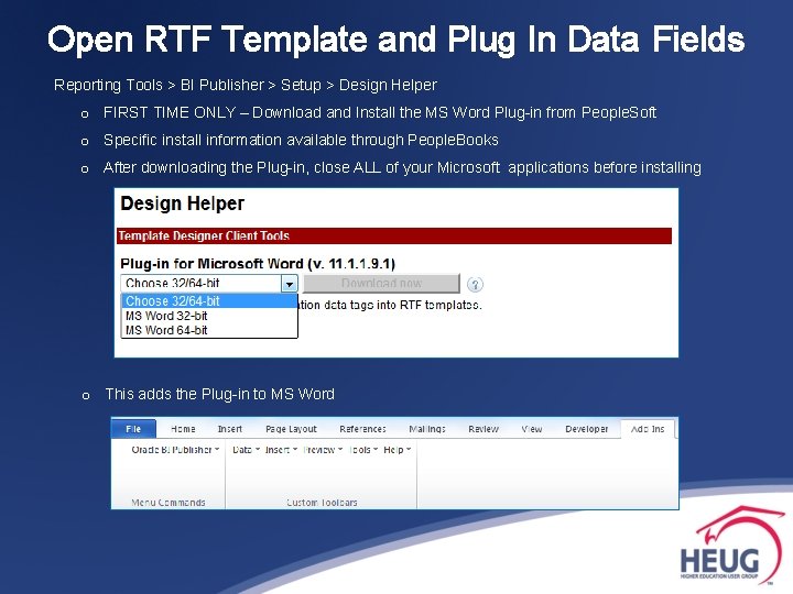 Open RTF Template and Plug In Data Fields Reporting Tools > BI Publisher >
