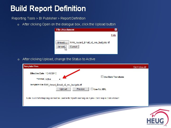 Build Report Definition Reporting Tools > BI Publisher > Report Definition o After clicking