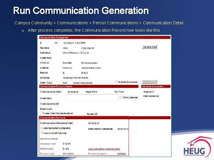 Run Communication Generation Campus Community > Communications > Person Communications > Communication Detail o