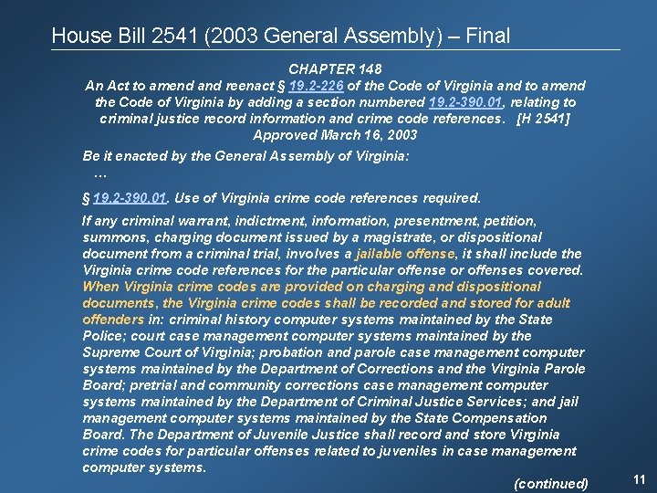 House Bill 2541 (2003 General Assembly) – Final CHAPTER 148 An Act to amend