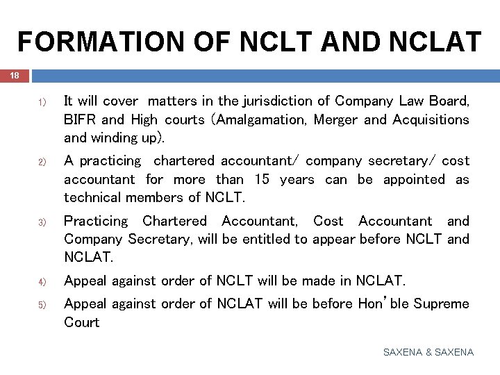 FORMATION OF NCLT AND NCLAT 18 1) 2) 3) 4) 5) It will cover