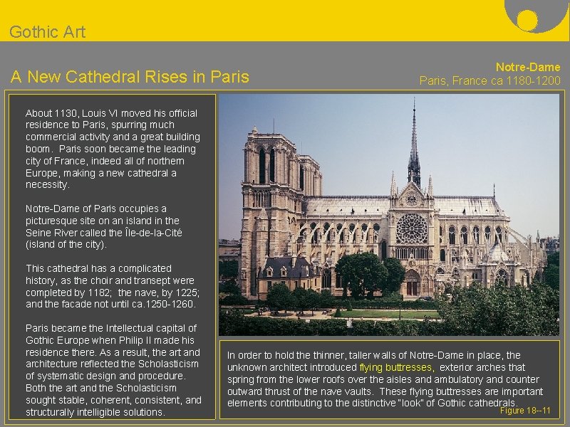 Gothic Art A New Cathedral Rises in Paris Notre-Dame Paris, France ca 1180 -1200