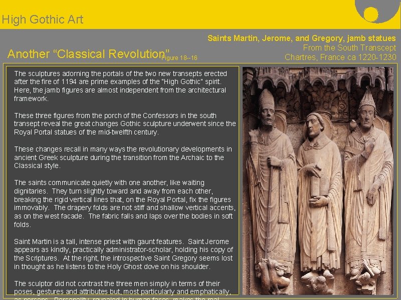 High Gothic Art Another “Classical Revolution” Figure 18 --16 Saints Martin, Jerome, and Gregory,
