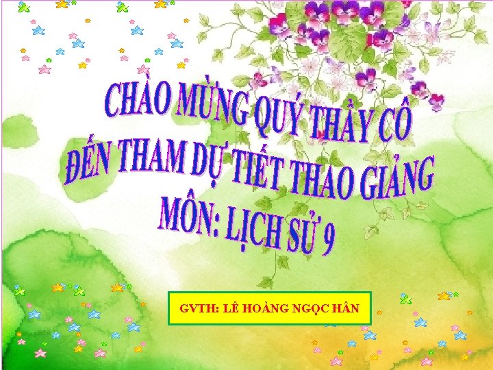 GVTH: LÊ HOÀNG NGỌC H N 