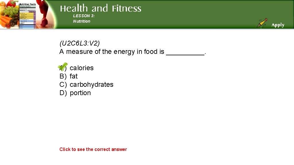 LESSON 3: Nutrition (U 2 C 6 L 3: V 2) A measure of