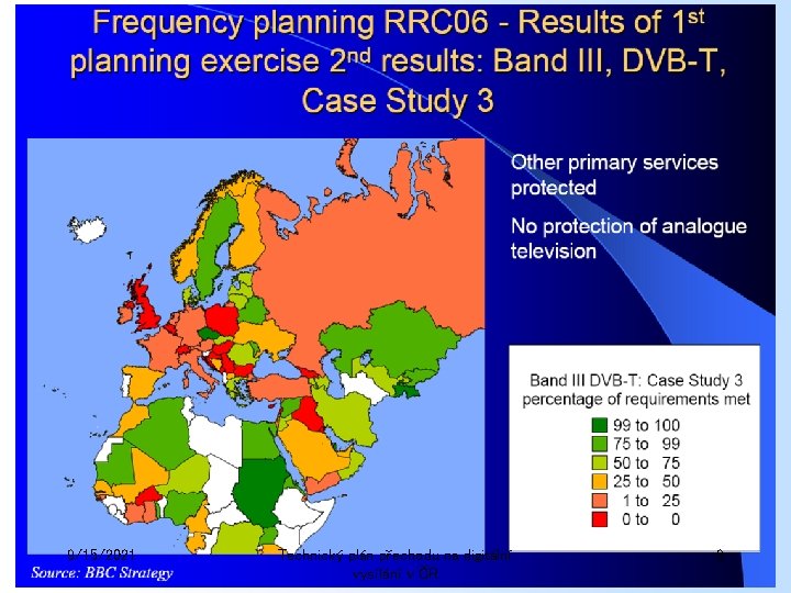 9/15/2021 Technický plán přechodu na digitální vysílání v ČR 9 