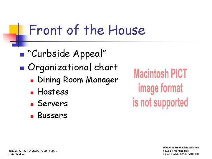 Front of the House n n “Curbside Appeal” Organizational chart n n Dining Room