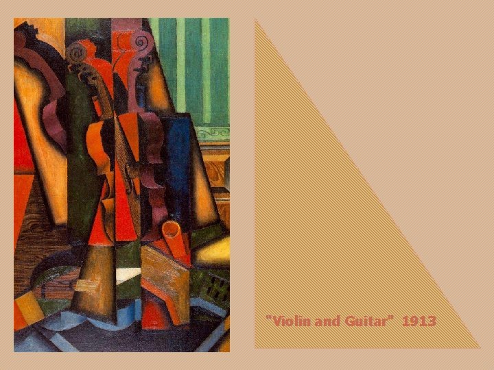 "Violin and Guitar" 1913 