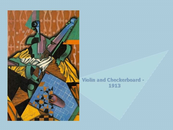 Violin and Checkerboard 1913 