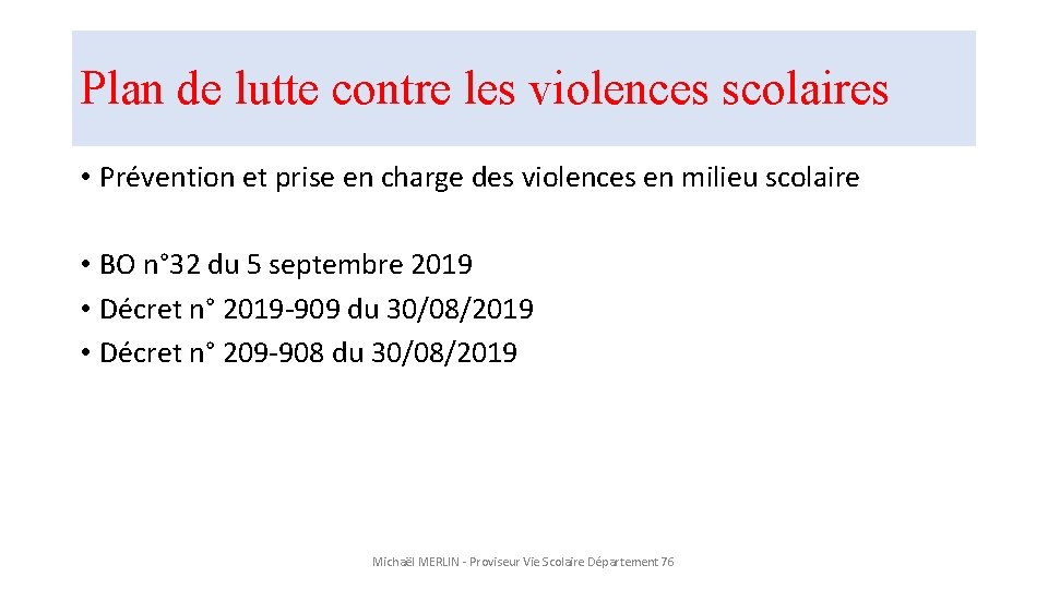 Plan de lutte contre les violences scolaires • Prévention et prise en charge des