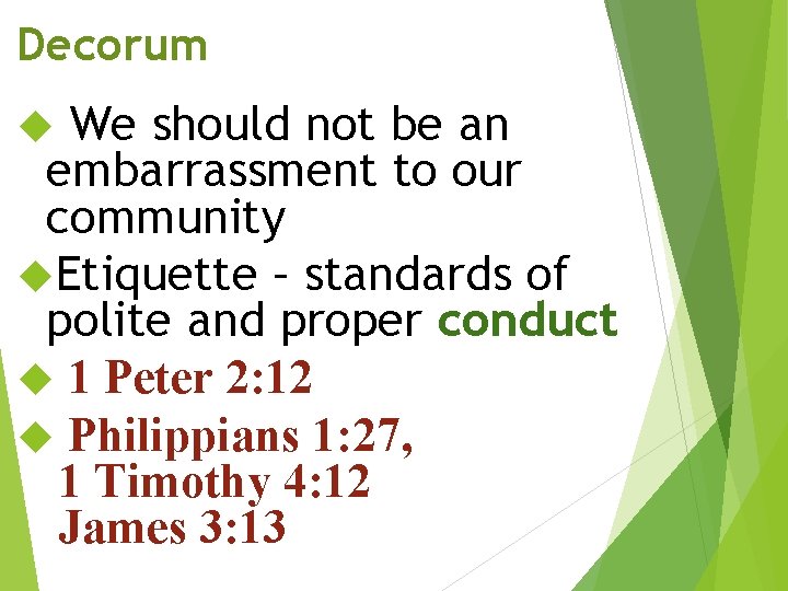 Decorum Photo Example Be an Example 4 The Christian and His