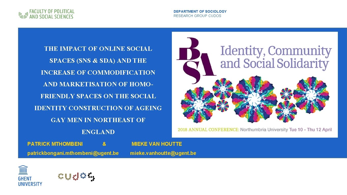 DEPARTMENT OF SOCIOLOGY RESEARCH GROUP CUDOS THE IMPACT OF ONLINE SOCIAL SPACES (SNS &