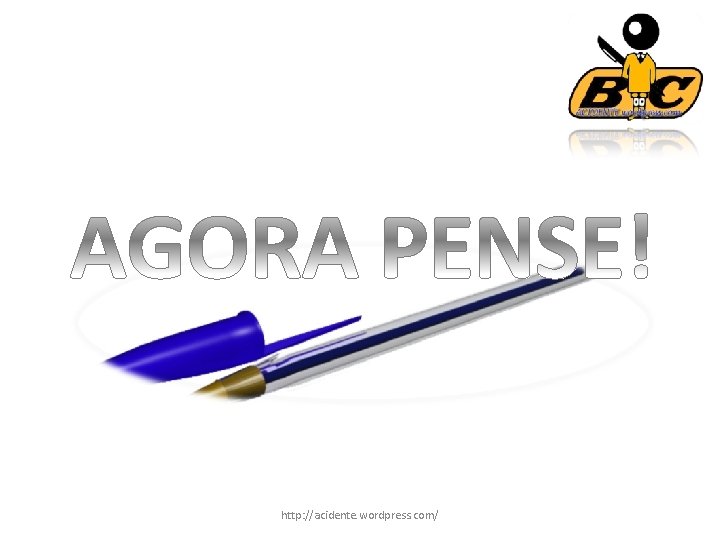 http: //acidente. wordpress. com/ 