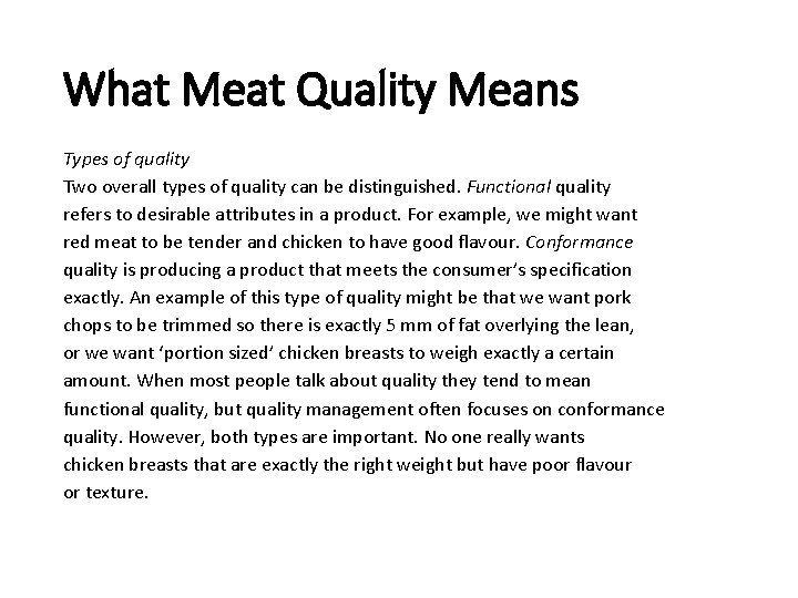 What Meat Quality Means Types of quality Two overall types of quality can be