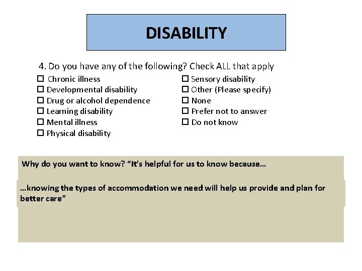 DISABILITY 4. Do you have any of the following? Check ALL that apply Chronic