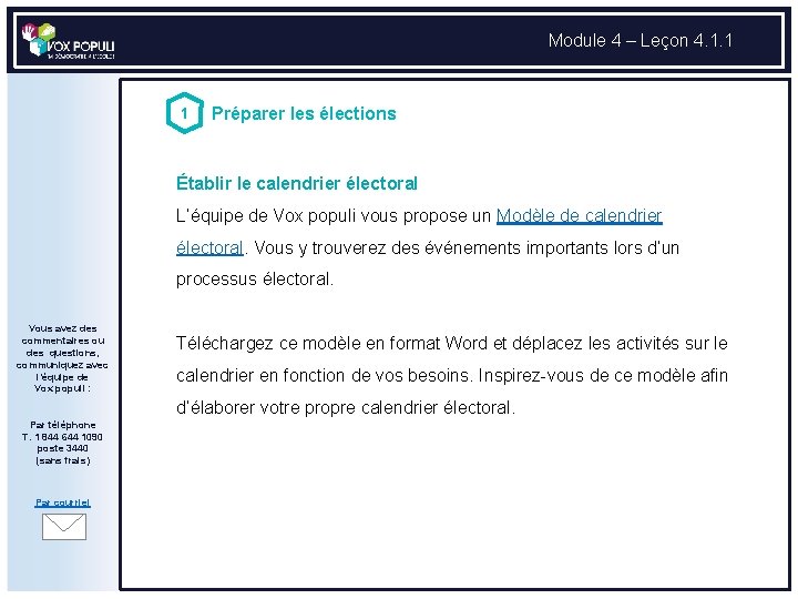 Module 4 – Leçon 4. 1. 1 1 Préparer les élections Établir le calendrier