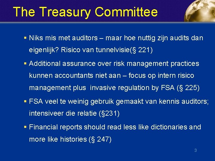 The Treasury Committee § Niks mis met auditors – maar hoe nuttig zijn audits