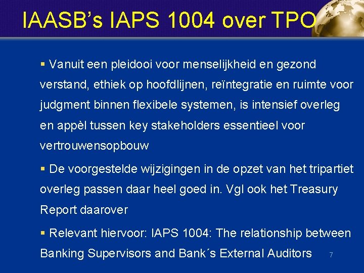 IAASB’s IAPS 1004 over TPO § Vanuit een pleidooi voor menselijkheid en gezond verstand,