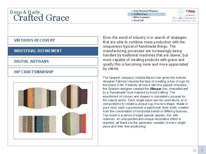 Deep & Daily Crafted Grace VIRTUOUS RECOVERY INDUSTRIAL REFINEMENT DIGITAL ARTISANS HIP CRAFTSMANSHIP >