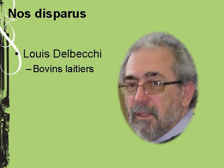 Nos disparus • Louis Delbecchi – Bovins laitiers 