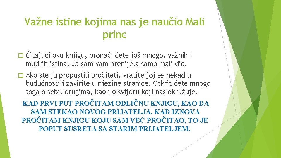 Važne istine kojima nas je naučio Mali princ � Čitajući ovu knjigu, pronaći ćete