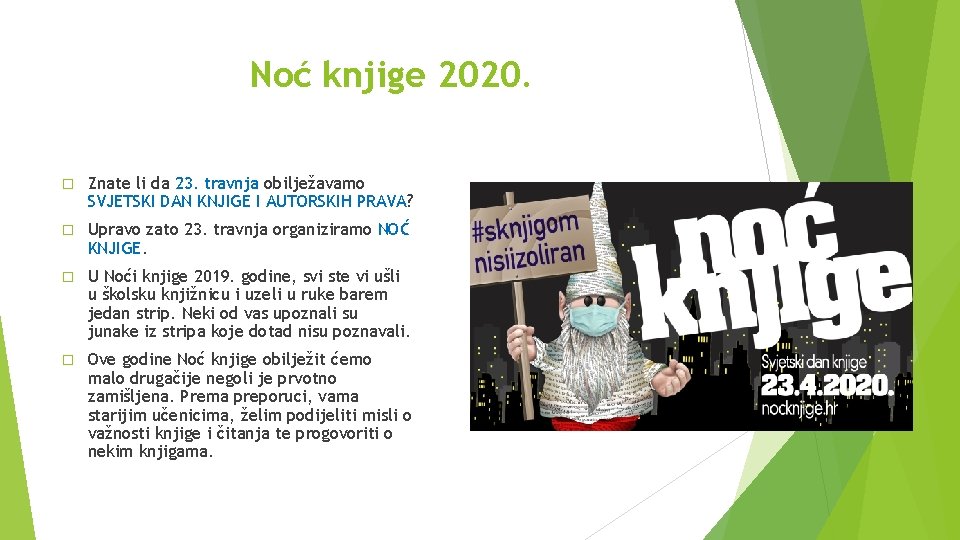 Noć knjige 2020. � Znate li da 23. travnja obilježavamo SVJETSKI DAN KNJIGE I