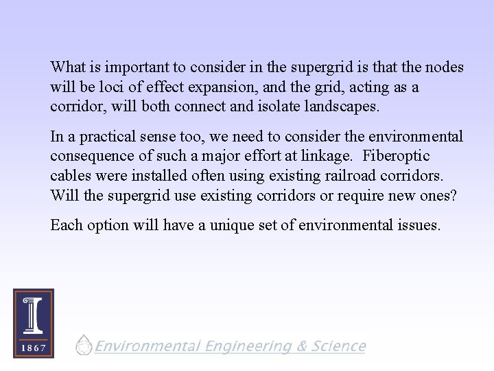 What is important to consider in the supergrid is that the nodes will be