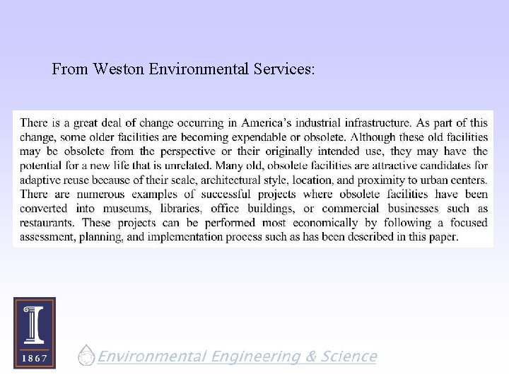 From Weston Environmental Services: 