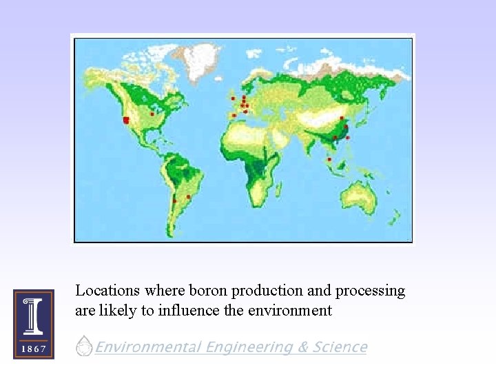 Locations where boron production and processing are likely to influence the environment 