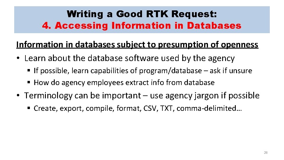 Writing a Good RTK Request: 4. Accessing Information in Databases Information in databases subject