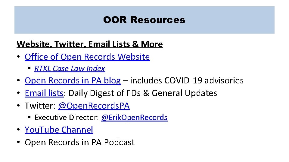 OOR Resources Website, Twitter, Email Lists & More • Office of Open Records Website