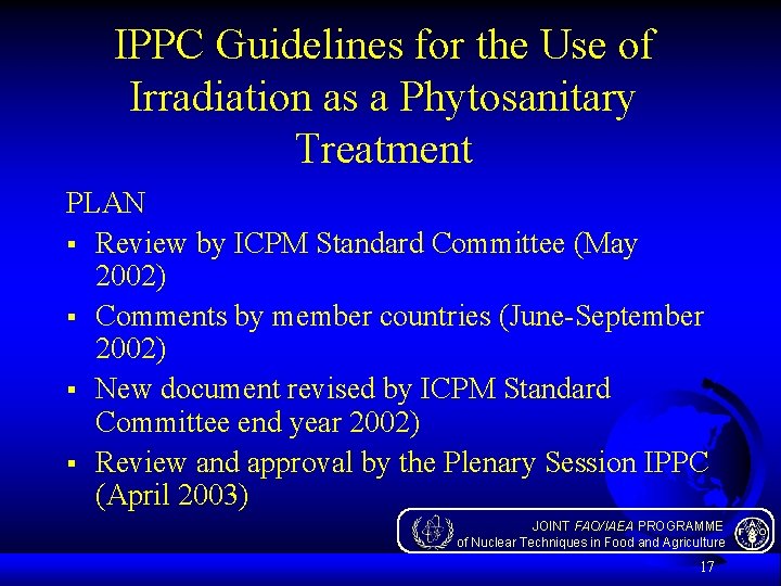IPPC Guidelines for the Use of Irradiation as a Phytosanitary Treatment PLAN § Review