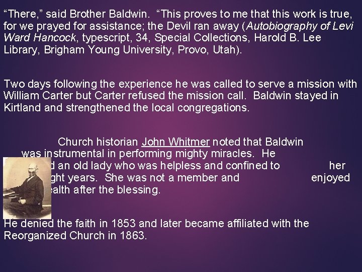“There, ” said Brother Baldwin. “This proves to me that this work is true,