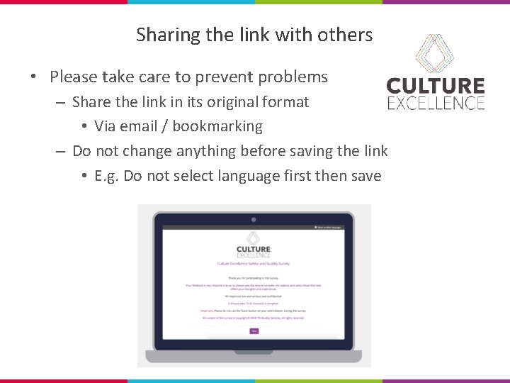 Sharing the link with others • Please take care to prevent problems – Share