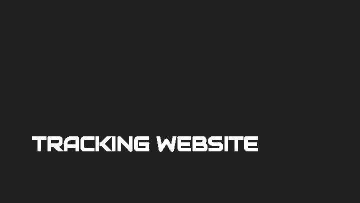 TRACKING WEBSITE 