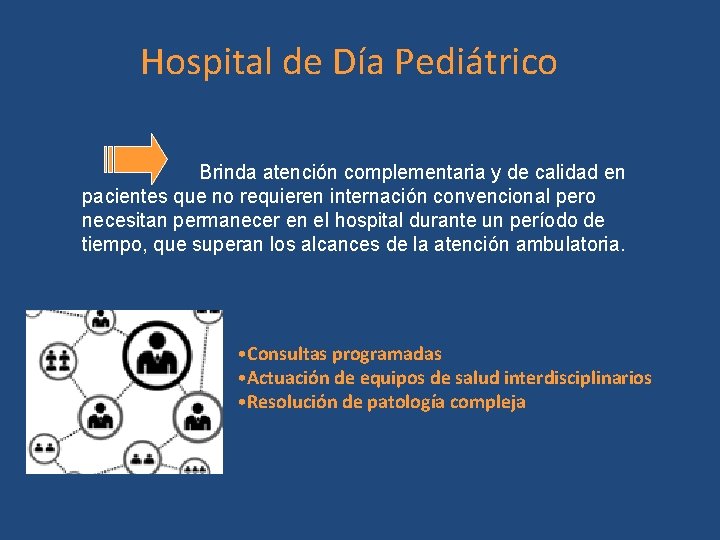 Hospital de Día Pediátrico Brinda atención complementaria y de calidad en pacientes que no