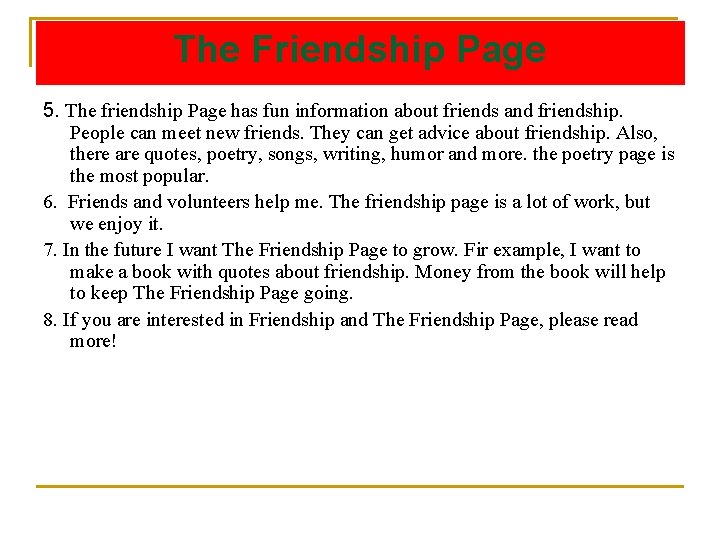 The Friendship Page 5. The friendship Page has fun information about friends and friendship.