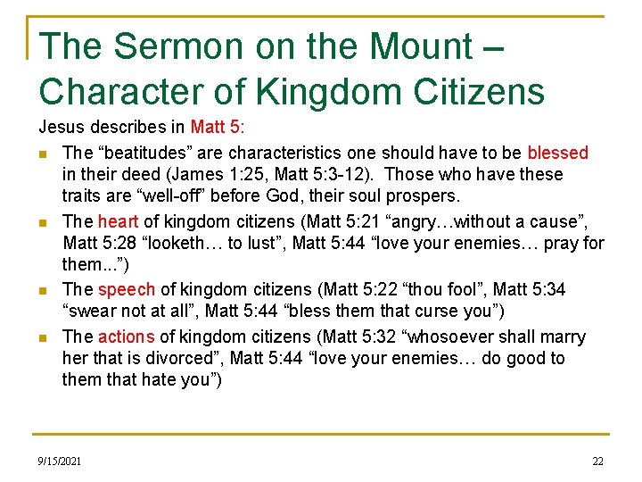 The Sermon on the Mount – Character of Kingdom Citizens Jesus describes in Matt