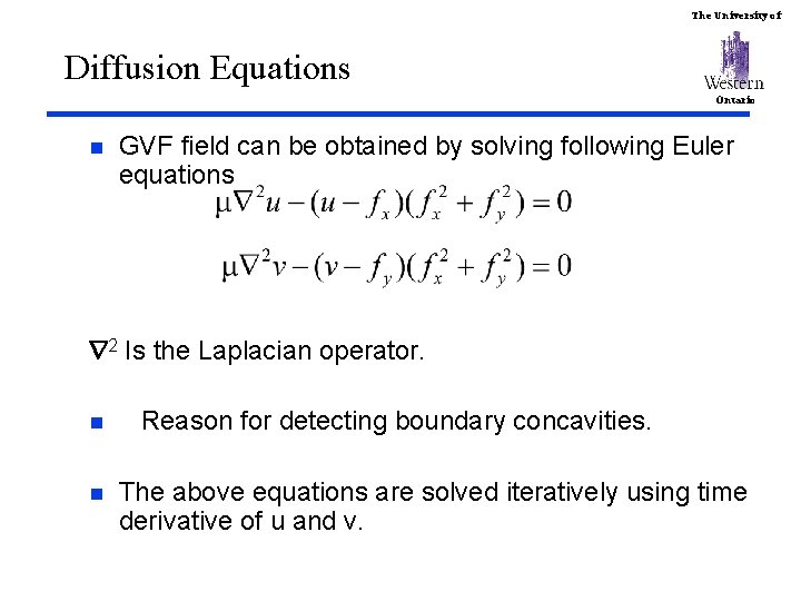 The University of Diffusion Equations Ontario n GVF field can be obtained by solving