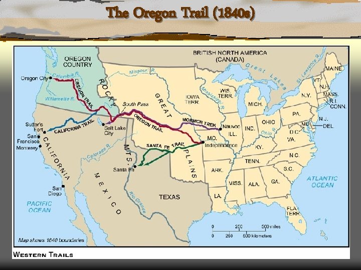 The Oregon Trail (1840 s) 